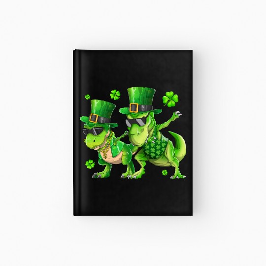 Happy St Patricks Day Dinosaur T-rex Dabbing Hardcover Journal