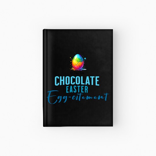 Chocolate Easter Egg-citement, Unique Hardcover Journal