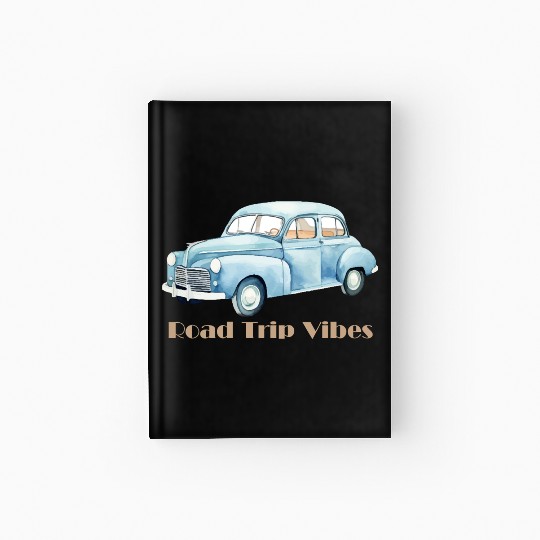 “Road Trip Vibes – Adventure on the Open Road” Hardcover Journal