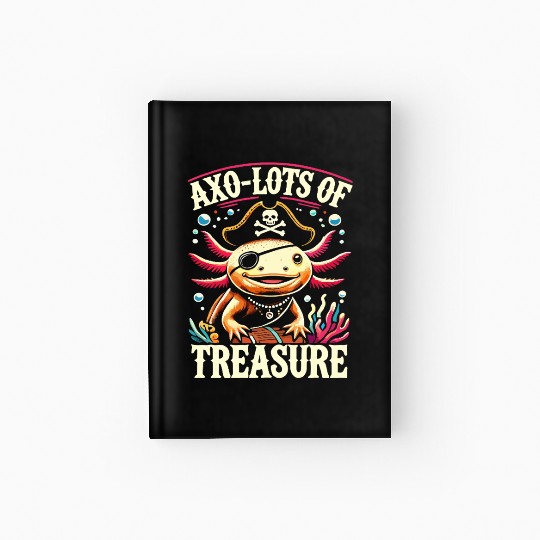 Treasure Hunting Adventure Pirate Axolotl Hardcover Journal
