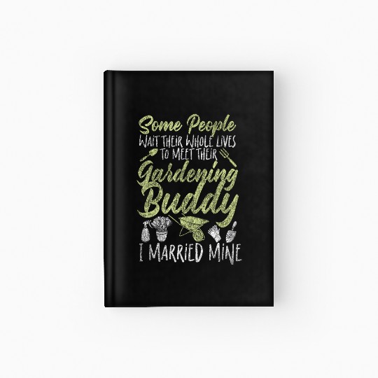 Plant Lover Gardening Husband Wife Hardcover Journal