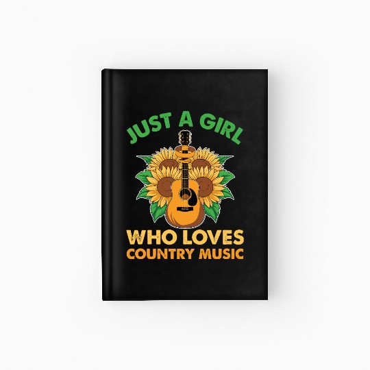 Just Girl Who Loves Country Music Guitar Sunflower Hardcover Journal