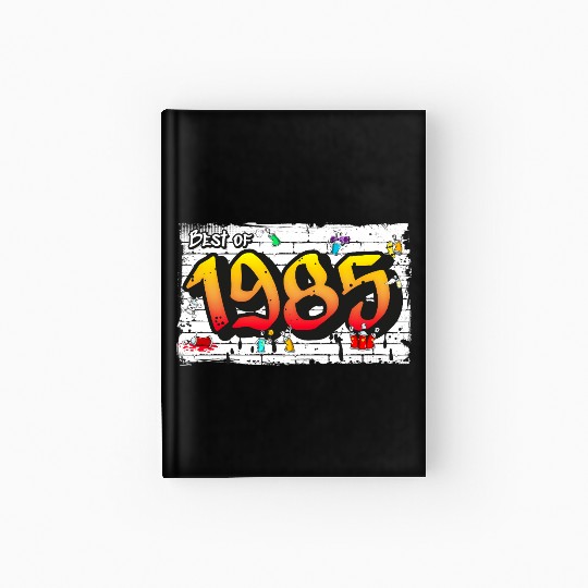 Best of 1985 Graffiti – 40 Years of Neon Nostalgia Hardcover Journal