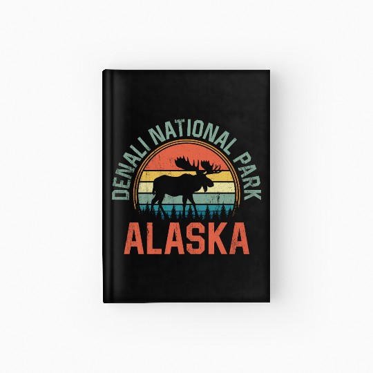Denali National Park Alaska Moose Hiking Nature Hardcover Journal
