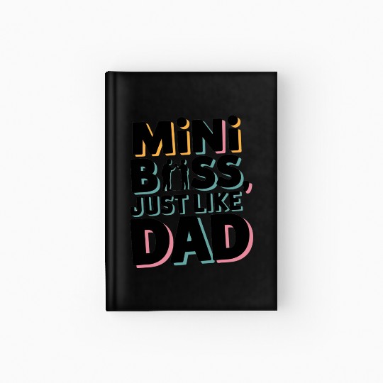 Mini Boss Just Like Dad – Father & Son Matching Hardcover Journal