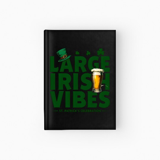 Bold Typography Celebrating St Patrick s Day Hardcover Journal