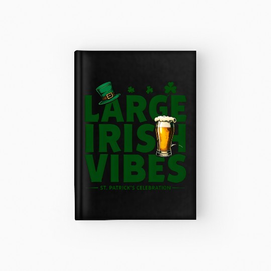 Bold Typography Celebrating St Patrick s Day Hardcover Journal