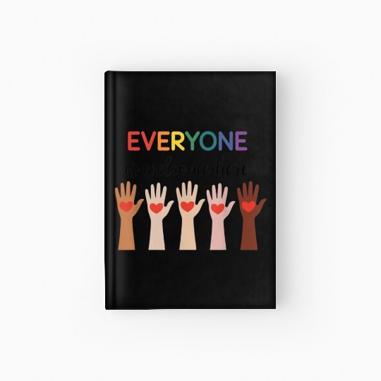 Everyone Is Welcome Here Idaho Teacher Hardcover Journal