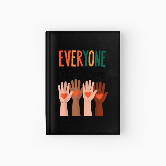 Everyone Is Welcome Here Idaho Teacher Hardcover Journal