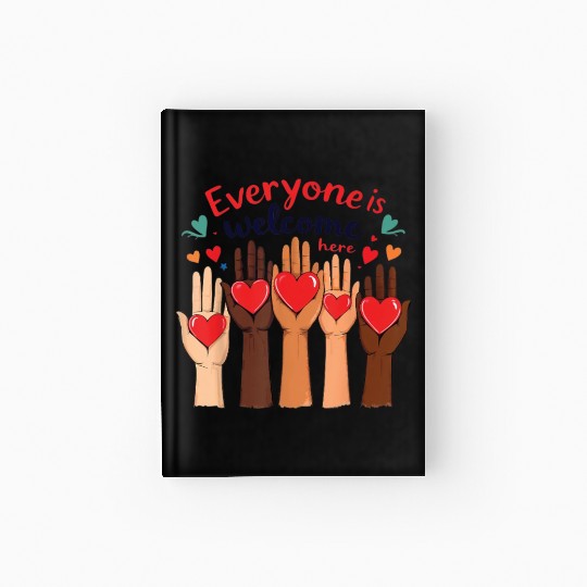 Everyone Is Welcome Here Idaho Teacher Hardcover Journal