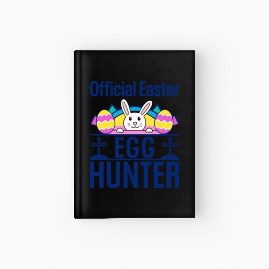 Official Easter Egg Hunter Bunny Funny lover Hardcover Journal