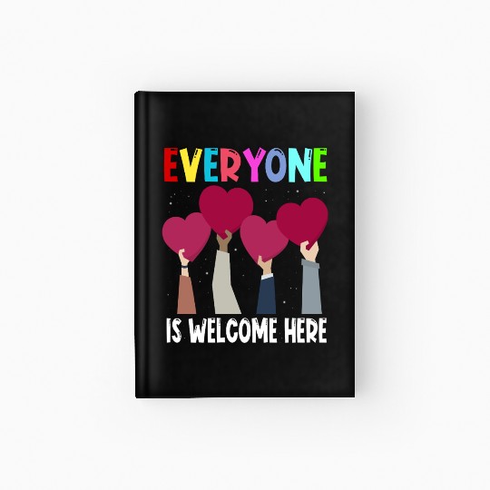 Everyone Is Welcome Here Idaho Teacher Hardcover Journal