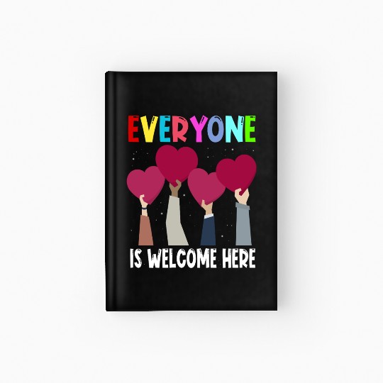 Everyone Is Welcome Here Idaho Teacher Hardcover Journal