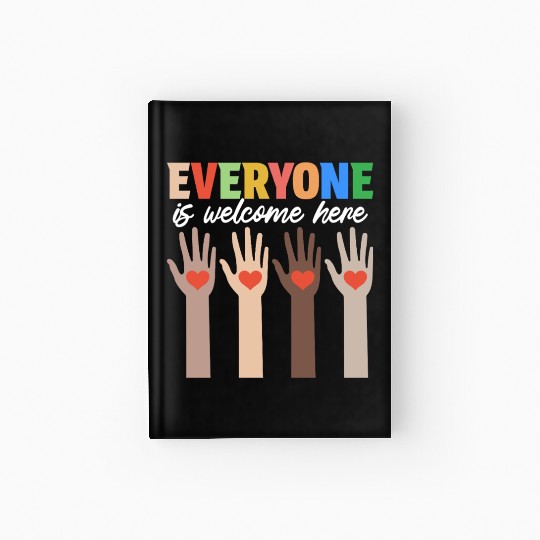 Everyone Is Welcome Here Idaho Teacher Hardcover Journal