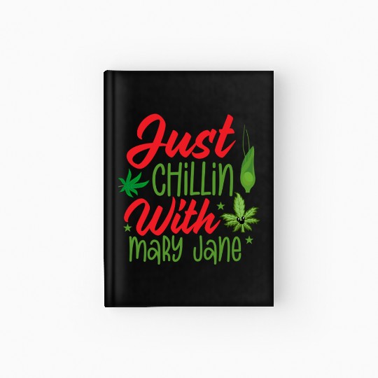 JUST CHILLIN WITH MARY JANE Hardcover Journal