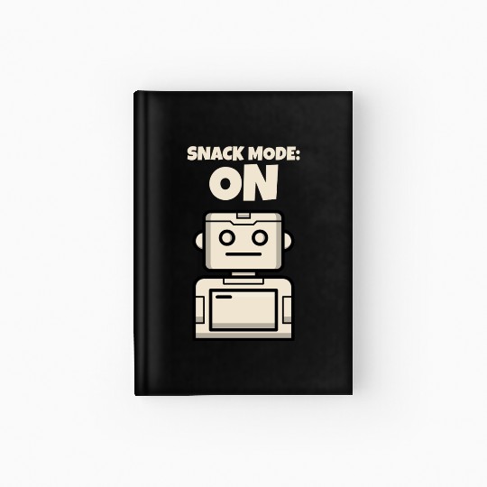Snack Mode: On Child Kid Funny Playful Robot Hardcover Journal