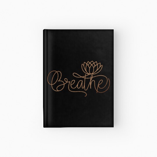 Breathe Lotus Design Mindfulness Wellness A Hardcover Journal