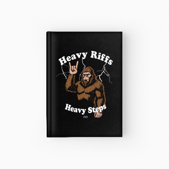 Heavy Riffs, Heavy Steps Bigfoot Rock Hardcover Journal