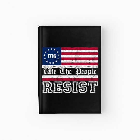 1776 Resist Trump Protest Anti Political US Fla Hardcover Journal