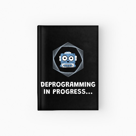 Deprogramming in Progress - Manifest Hardcover Journal