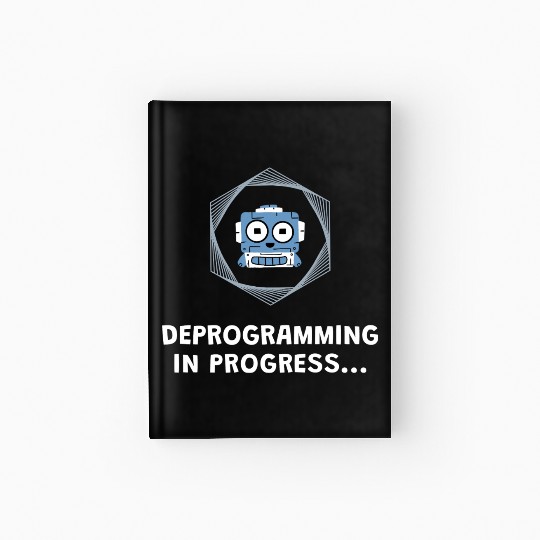 Deprogramming in Progress - Manifest Hardcover Journal