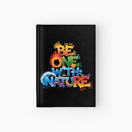 Be One With Nature Typography Hardcover Journal