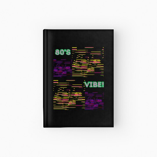 80s Aesthetic Vibes and Retro Neon Throwback Hardcover Journal