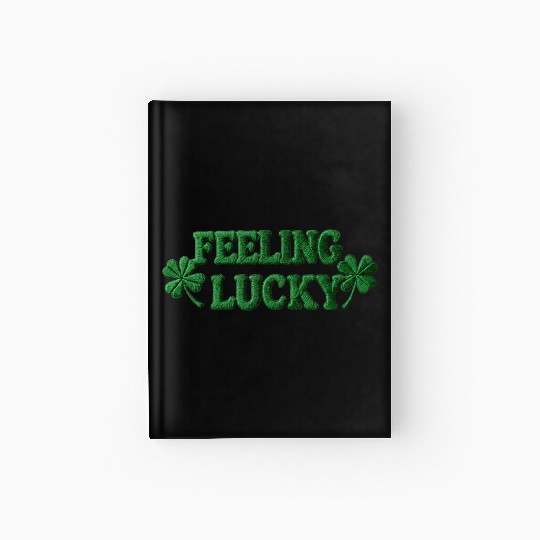 Feeling Lucky Shamrocks Clover Hardcover Journal