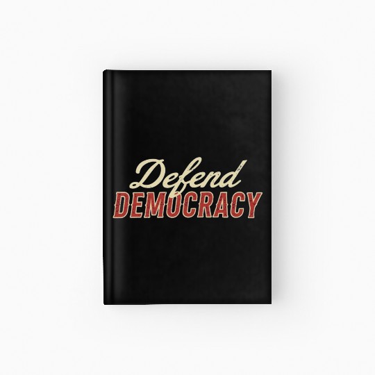 Defend Democracy Hardcover Journal