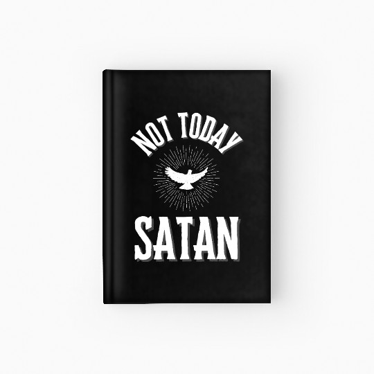 Not Today Satan Hardcover Journal