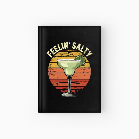 Feelin Salty Margarita-Hardcover Journal Cinco Mayo