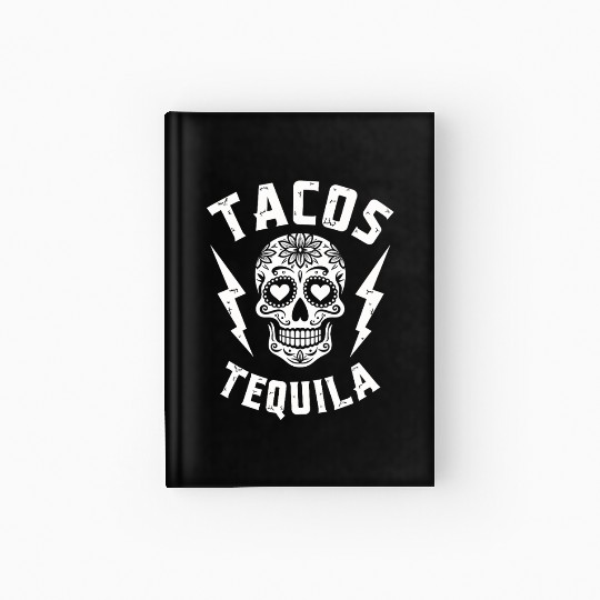 Tacos Tequila & Skull Vibes Hardcover Journal