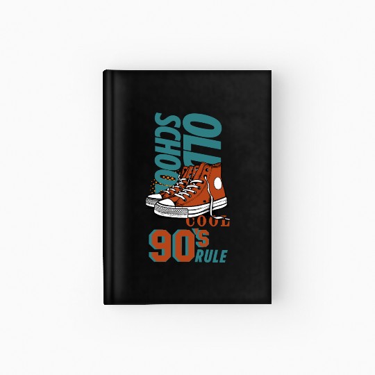 Old School Cool, 90s Rule | Hardcover Journal