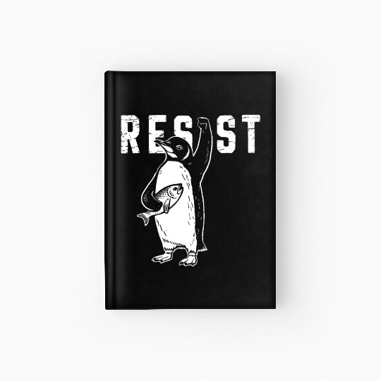 Funny Protest Against Tariffs Resist Penguin Hardcover Journal