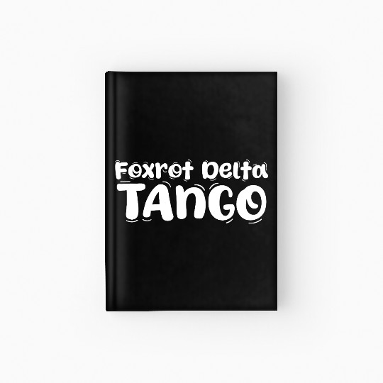 Foxtrot Delta Tango Hardcover Journal