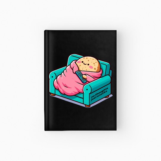no thoughts just snacks Hardcover Journal