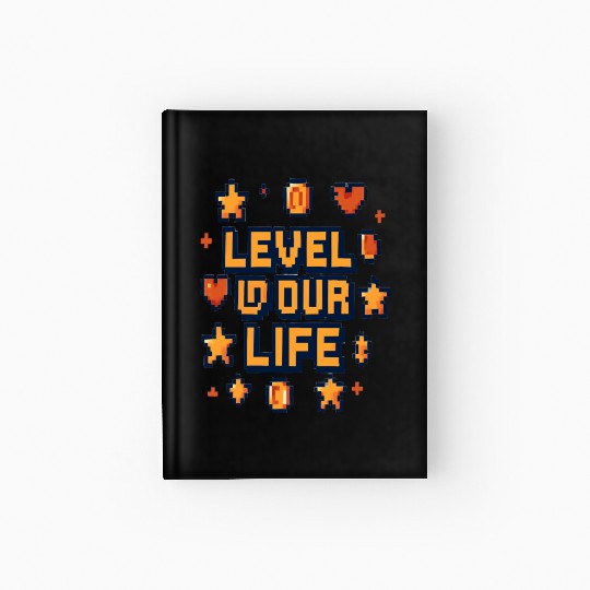 Level Up Your Life – Pixel Art Motivational Hardcover Journal