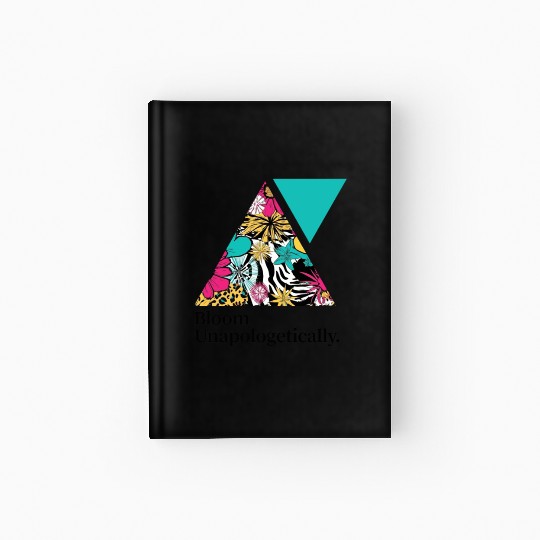 Bloom Unapologetically - Teal Hardcover Journal