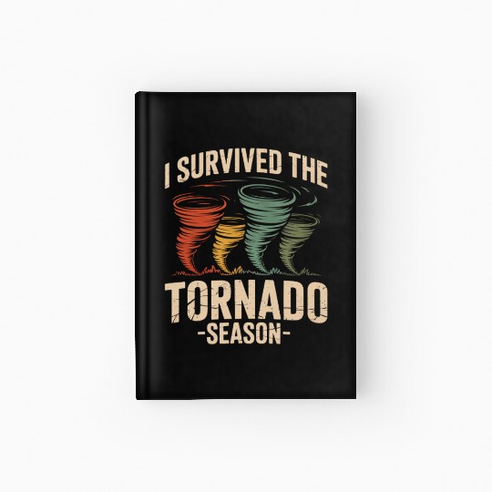 I Survived The Tornado Season Meteorology Storm Hardcover Journal