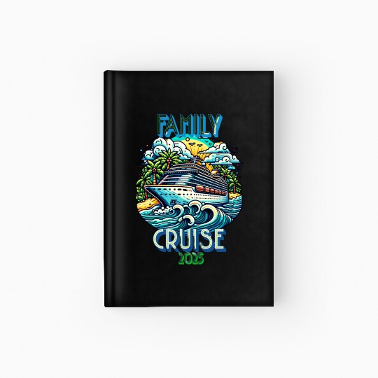 Family Cruise 2025 | Matching Cruise Vacation Hardcover Journal