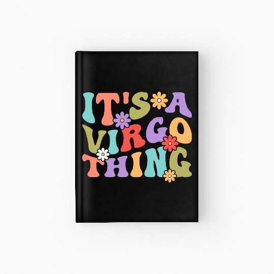 It's A Virgo Thing Hardcover Journal