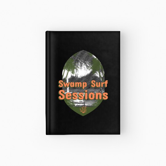 Swamp Surf Sessions surfing Hardcover Journal