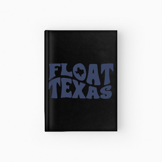 Float Texas Hardcover Journal