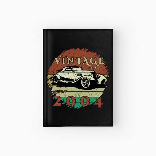 21st birthday Classic Car - Vintage since 07/2004 Hardcover Journal