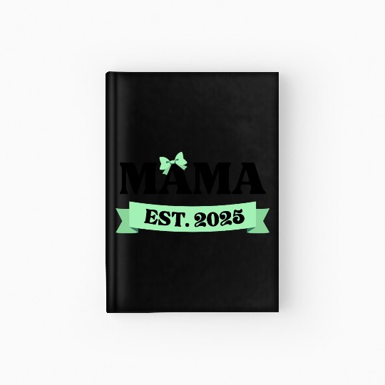 Mama Est. 2025 - Light Green Bow Maternity Design Hardcover Journal