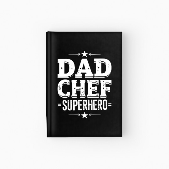Dad Chef Superhero – Papa Cook Father Hardcover Journal