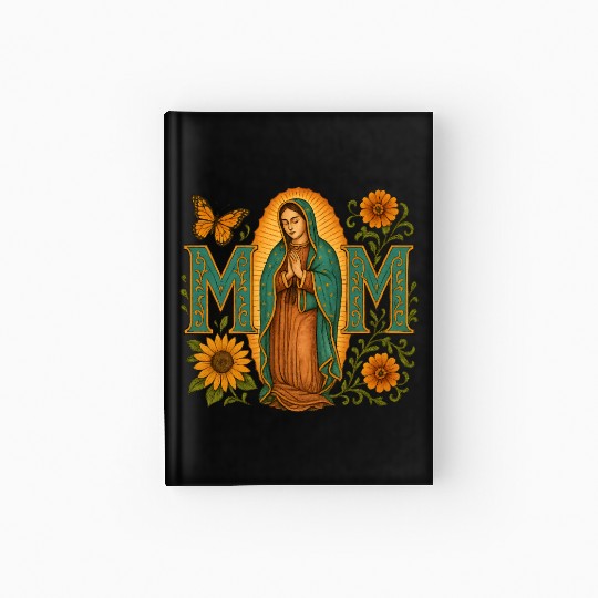 Mexican Mom Mexican Heritage Virgen De Guadalupe Hardcover Journal