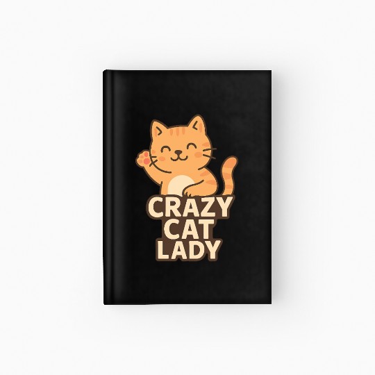 Crazy Cat Lady – Cute Cat Lover Design Hardcover Journal