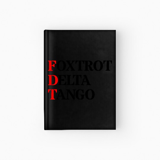 Foxtrot Delta Tango Hardcover Journal