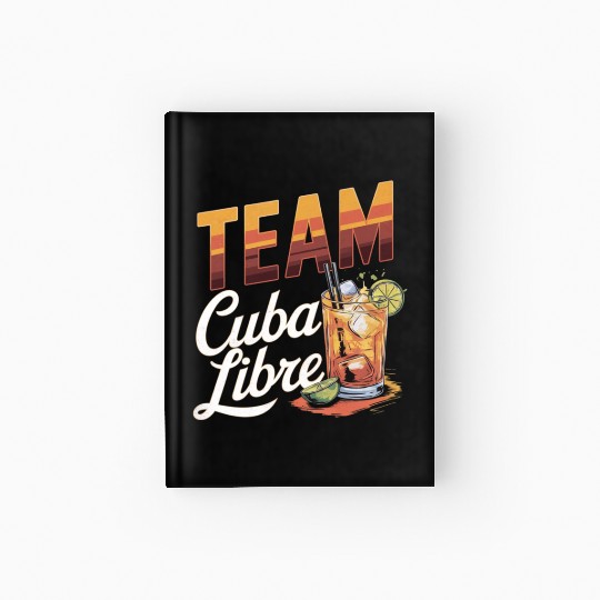 Cocktail Bartender Team Cuba Libre Hardcover Journal
